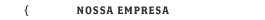Nossa empresa